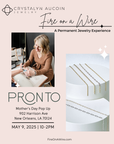 PRONTO + Crystalyn Aucoin Permanent Jewelry Pop-up