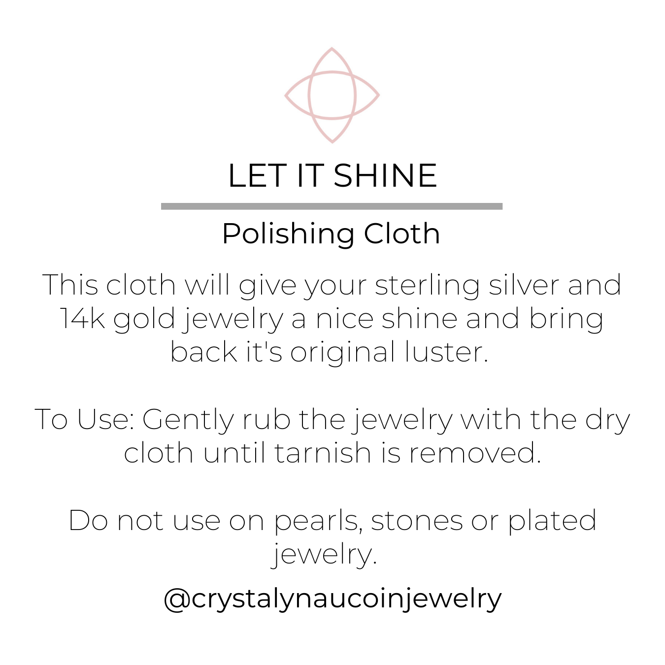 "Let It Shine" polishing cloth
